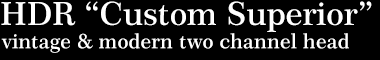 Custom Superior